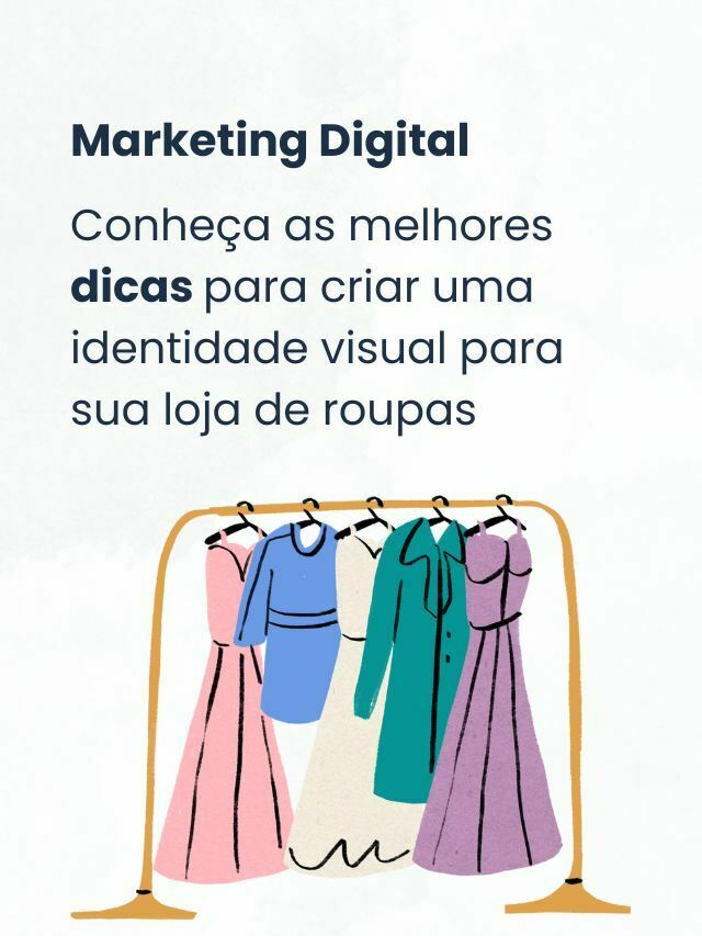 Identidade Visual: A Chave Para o Sucesso da Sua Loja de Roupas ...